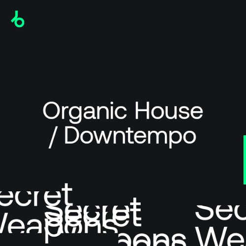 Beatport Secret Weapons 2022 Organic House